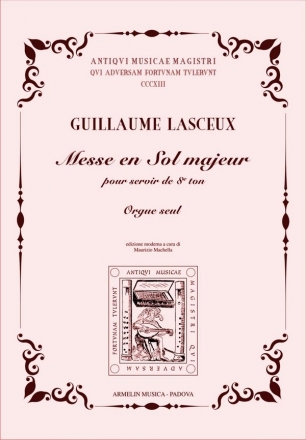 Lasceux, Guillaume Messe en Sol majeur pour servir le 8e ton. Orgue seul