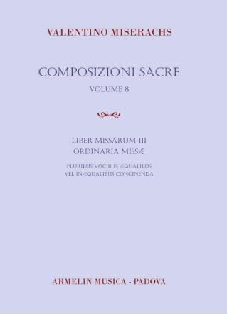 Valentino Miserachs, Composiozionoi Sacre Volume 8 Vocal and Organ Vocal Score