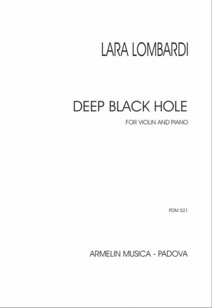 Lara Lombardi, Deep Black Hole for violin and piano Violin and Piano Book & Part[s]