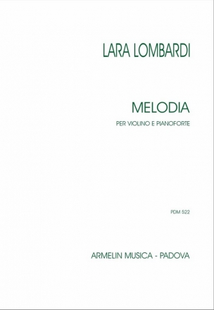 Lara Lombardi, Melodia per violino e pianoforte Violin and Piano Book & Part[s]