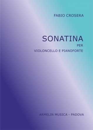 Fabio Crosera, Sonatina per violoncello e pianoforte Cello and Piano Book