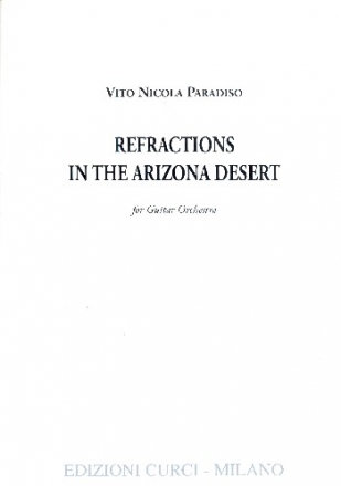 Refractions in the Arizona Desert for guitar orchestra score and parts