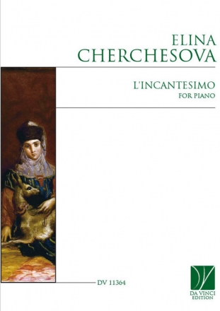 Elina Cherchesova, L'incantesimo, for Piano Klavier Buch