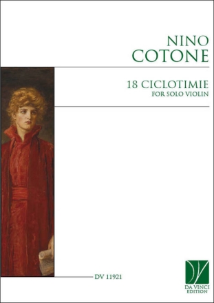 Nino Cotone, 18 Ciclotimie, for Solo Violin Violin