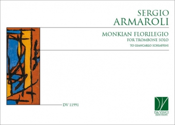 Sergio Armaroli, Monkian Florilegio, for Trombone Solo Trombone Book