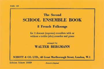 The Second School Ensemble Book fr 2 Sopran-Blockflten (Alt-Blockflte und Klavier ad lib.) Spielpartitur