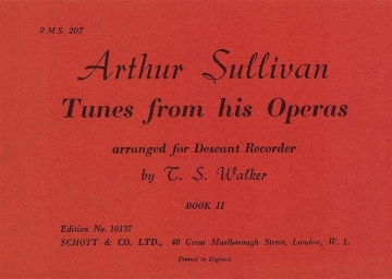 Sullivan, Sir Arthur Seymour Tunes from his Operas Vol. 2 fr Sopran-Blockflte