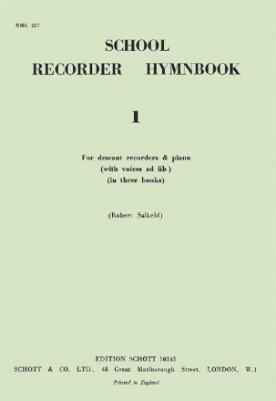 School Recorder Hymnbook Vol. 1 fr 2 Sopran-Blockflten und Klavier (mit Gesang ad lib.)