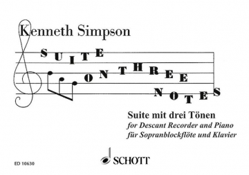 Suite on 3 Notes fr Sopran-Blockflte und Klavier