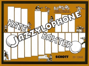 Baxter, Kate Jazzylophone fr Orff-Instrumentarium Partitur