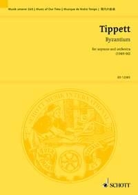 Tippett, Sir Michael Byzantium fr Sopran und Orchester Studienpartitur