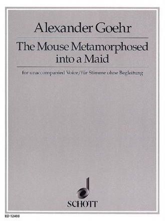 The Mouse Metamorphosed into a Maid op. 54 fr Stimme ohne Begleitung Dirigierpartitur