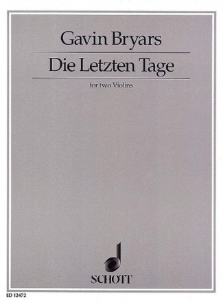 Die letzten Tage (The Last Days) fr 2 Violinen