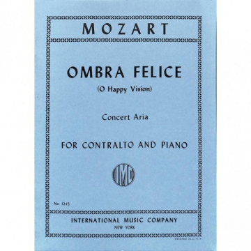 Wolfgang Amadeus Mozart, Ombra Felice (Alto) Vocal and Piano