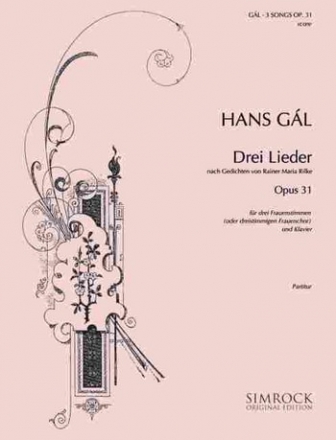 3 Lieder nach Gedichten von Rilke op.31 fr Frauenchor (SSA) und Klavier Partitur