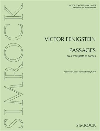 Fenigstein, Viktor - Passages fr Trompete und Streichorchester Klavierauszug mit Solostimme