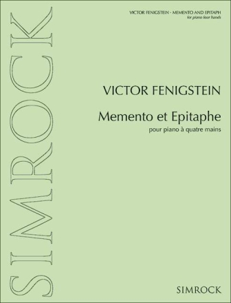 Fenigstein, Viktor - Memento et Epitaphe fr Klavier 4-hndig