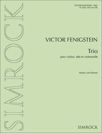 Fenigstein, Viktor - Trio fr Violine, Viola und Violoncello Partitur und Stimmen