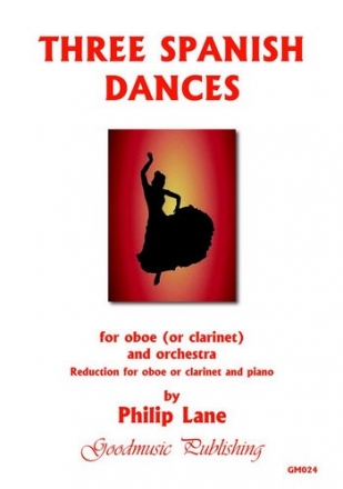 3 spanish Dances for Oboe (Clarinet) and Orchestra for oboe (clarinet) and piano