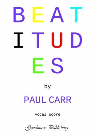 Carr Paul Beatitudes Vocal Score Choir - Mixed voices (SATB)