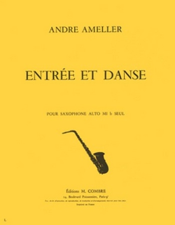 AMELLER Andr Entre et danse saxophone alto Partition