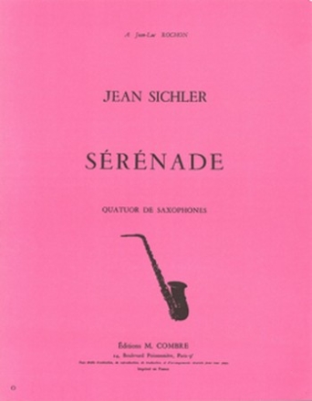 SICHLER Jean Srnade 4 saxophones Partition