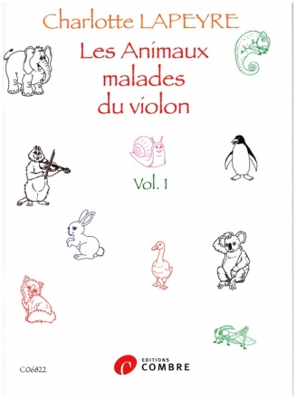 Les Animaux malades du violon vol.1 (no.1-10) pour violon et piano