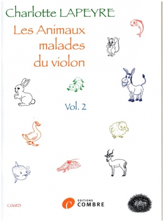 Les Animaux malades du violon vol.2 (no.11-20) pour violon et piano