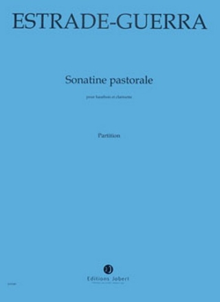 ESTRADE-GUERRA Oswald d' Sonatine Pastorale hautbois et clarinette Partition