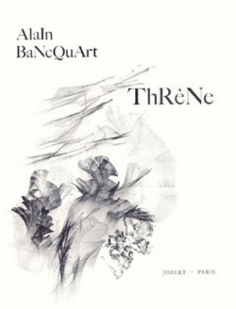 BANCQUART Alain Thrne I trio  cordes Partition + matriel