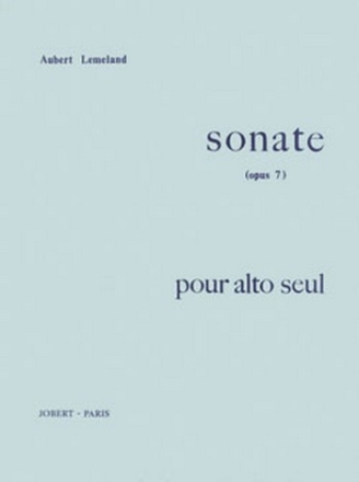 LEMELAND Aubert Sonate Op.7 pour alto seul alto solo Partition