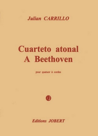 CARRILLO Julian Cuarteto atonal a Beethoven quatuor  cordes Partition