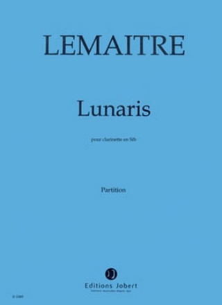 LEMAITRE Dominique Lunaris clarinette Partition