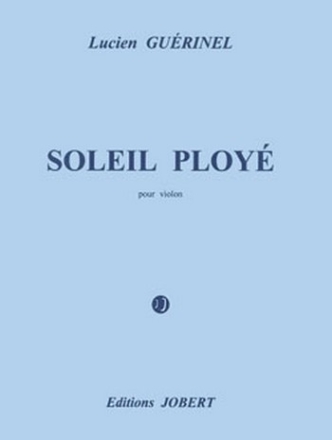 GUERINEL Lucien Soleil ploy violon Partition