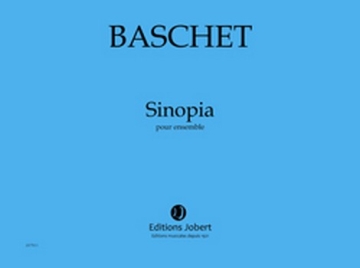 BASCHET Florence Sinopia ensemble Partition