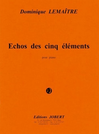 LEMAITRE Dominique Echos des cinq lments piano Partition