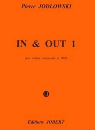 JODLOWSKI Pierre In and out violon, violoncelle et DVD Partition + CD