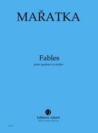 MARATKA Krystof Fables quatuor  cordes Partition + matriel