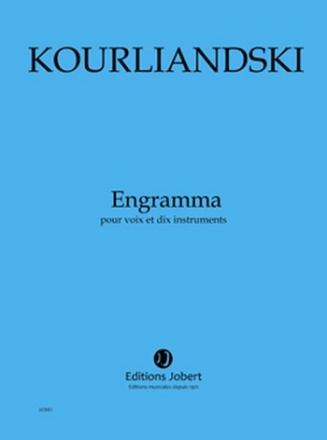 KOURLIANDSKI Dmitri Engramma voix et 10 instruments Partition