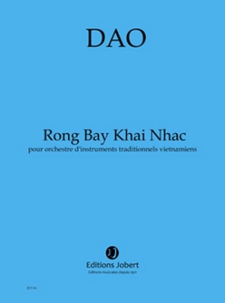 DAO Rong Bay Khai Nhac orchestre d'instruments traditionnels vietnamiens Partition