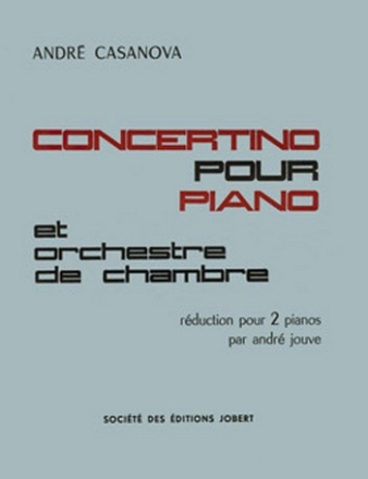 CASANOVA Andr Concertino pour piano 2 pianos (rduction) Partition