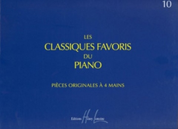 : Les Classiques favoris Vol.10 piano  4 mains Partition