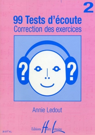 LEDOUT Annie 99 Tests d'Ecoute Vol.2 corrigs dictes musicales Partition