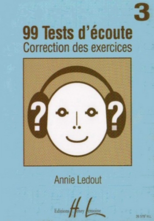 LEDOUT Annie 99 Tests d'Ecoute Vol.3 corrigs dictes musicales Partition