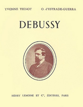 TIENOT Yvonne Debussy - Biographie formation musicale Livre