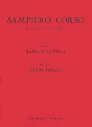 TOMASI Henri Sampiero Corso - Sampieru Corsu soli, choeur et piano Partition