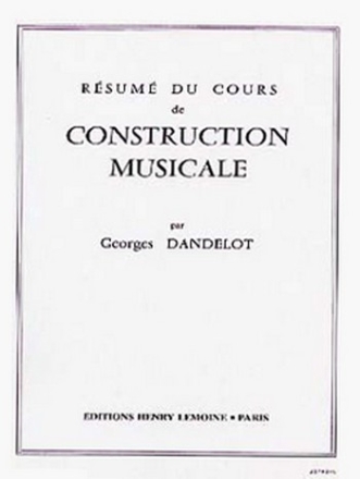 DANDELOT Georges Rsum cours construction musicale formation musicale Partition