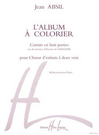 ABSIL Jean Album  colorier Op.68 choeur d'enfants (2 voix) et piano Partition