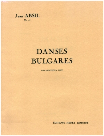 Danses Bulgares op.103 pour quintette d'instruments  vent partition et parties