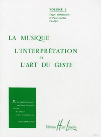 MARTENOT Ginette Art du geste Vol.1 piano Partition